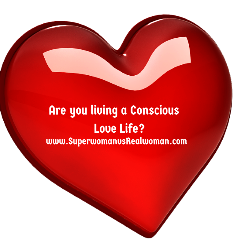 Are you living a Conscious