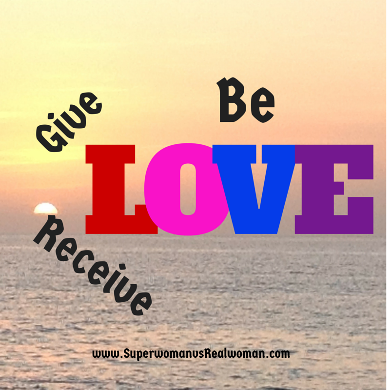 be love give love receive love