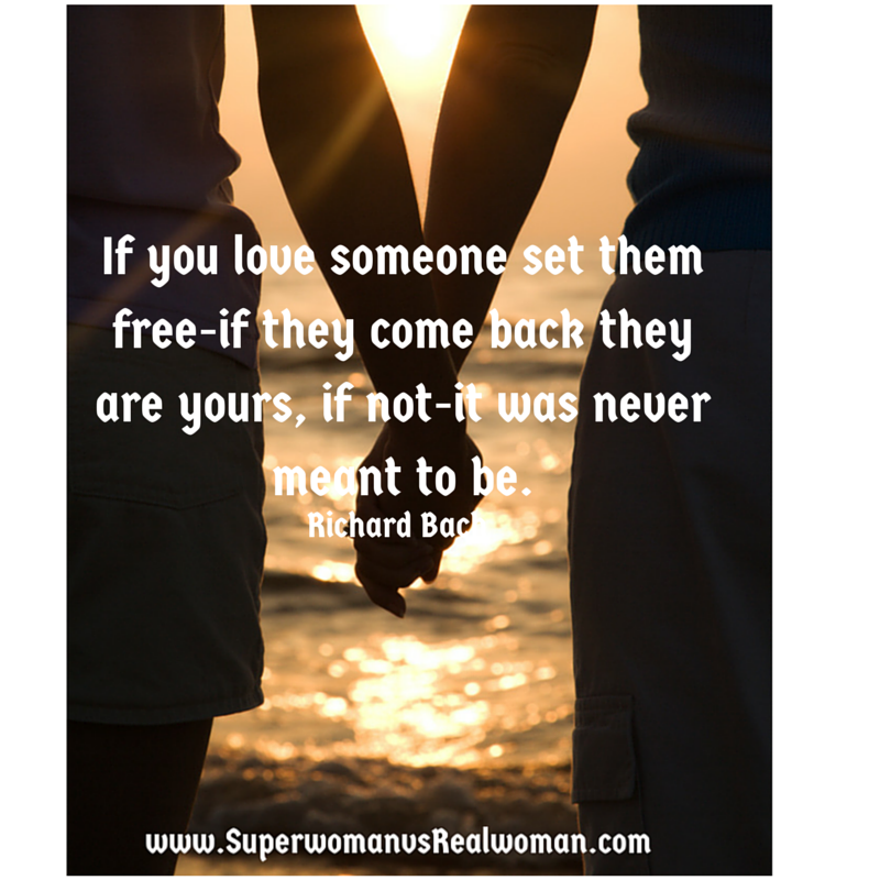 if you love someone set them free